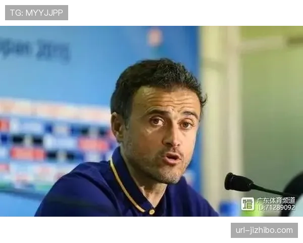 恩里克：我的梦想是打造一支拥有20名全能球员的队伍